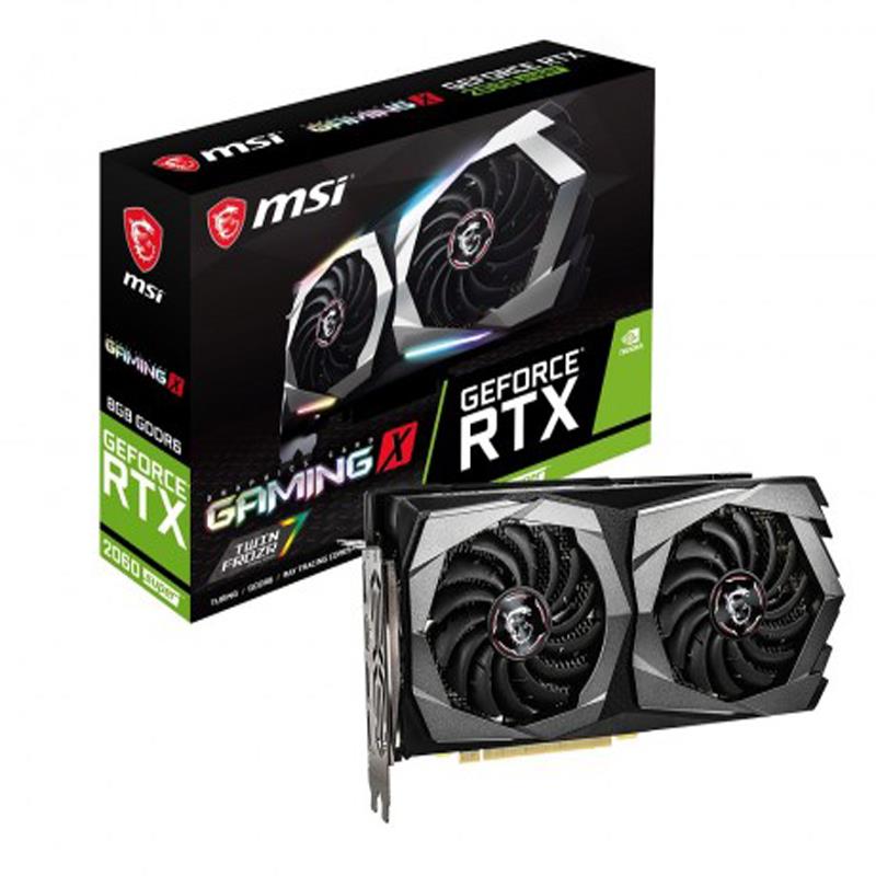 MSI RTX 2060 SUPER GAMING X 6GB DDR6 256Bit HDMI